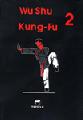 Wu Shu - Kung-fu II.